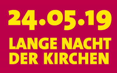 Lange Nacht der Kirchen 2019