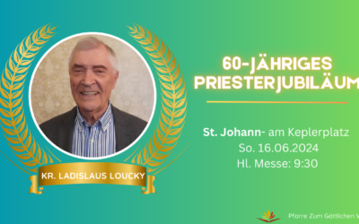 60-jähriges Priesterjubiläum – Ladislaus Loucky